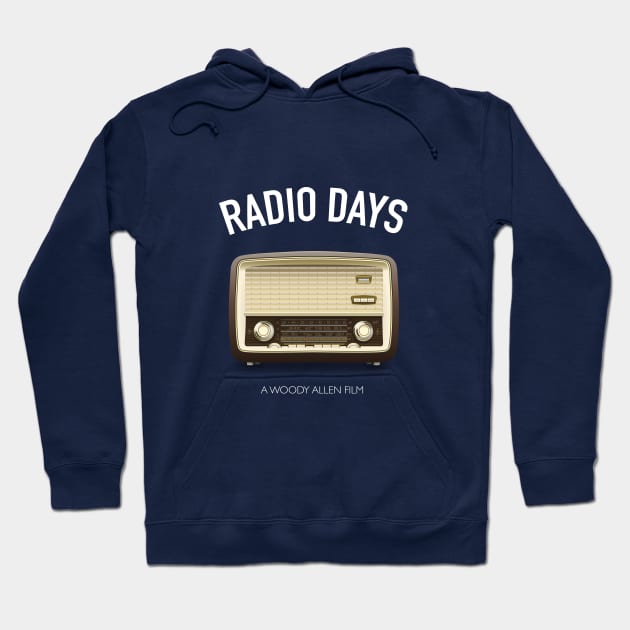 Radio Days - Alternative Movie Poster Hoodie by MoviePosterBoy